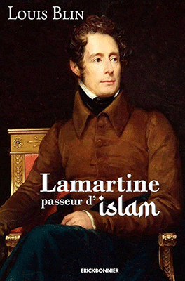 Lamartine, l’homme qui a ouvert la voie à une France islamophile