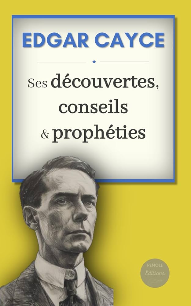 L’apocalypse annoncée : Edgar Cayce prédisait l’effondrement en 2025